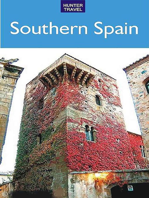 Title details for Southern Spain Travel Adventures by Kelly Lipscomb - Available